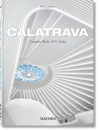 Calatrava. Complete Works 1979–Today. 45th Ed. (45th Edition)                                                                                         <br><span class="capt-avtor"> By:Jodidio, Philip                                   </span><br><span class="capt-pari"> Eur:20,80 Мкд:1279</span>